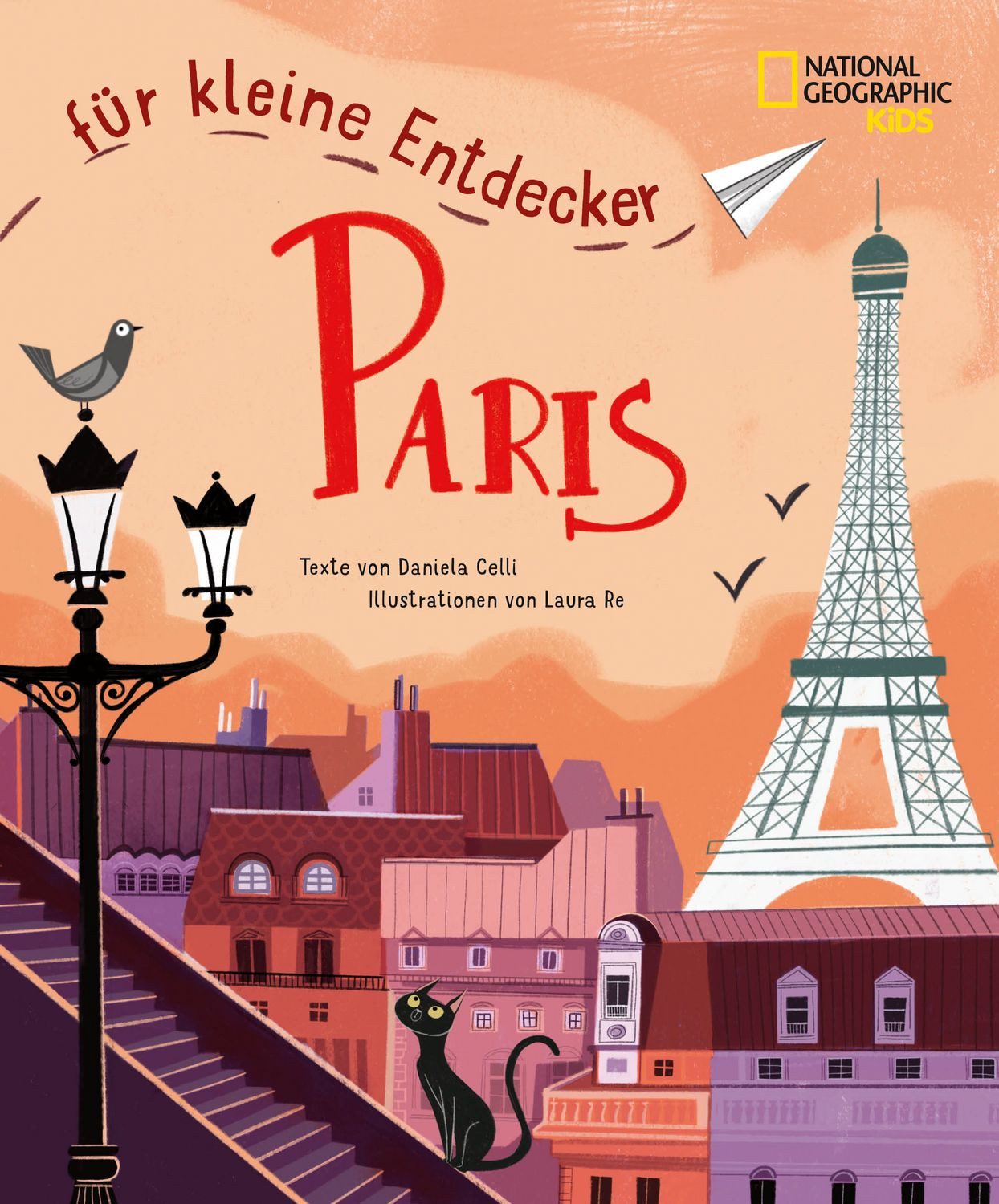 Paris für kleine Entdecker. Reiseführer für Kinder / Daniela Celli