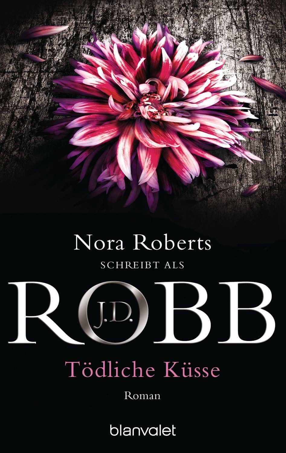 Tödliche Küsse / Eve Dallas Bd.2 Roman / J.D. Robb, Roman