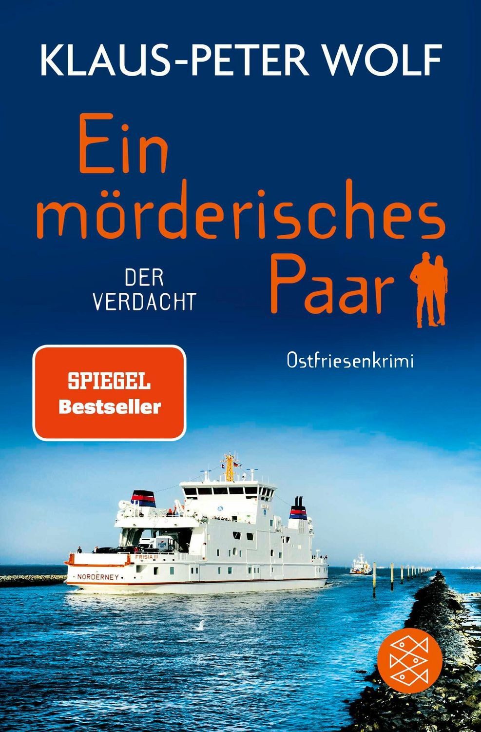 Ein mörderisches Paar - Der Verdacht / Klaus-Peter Wolf