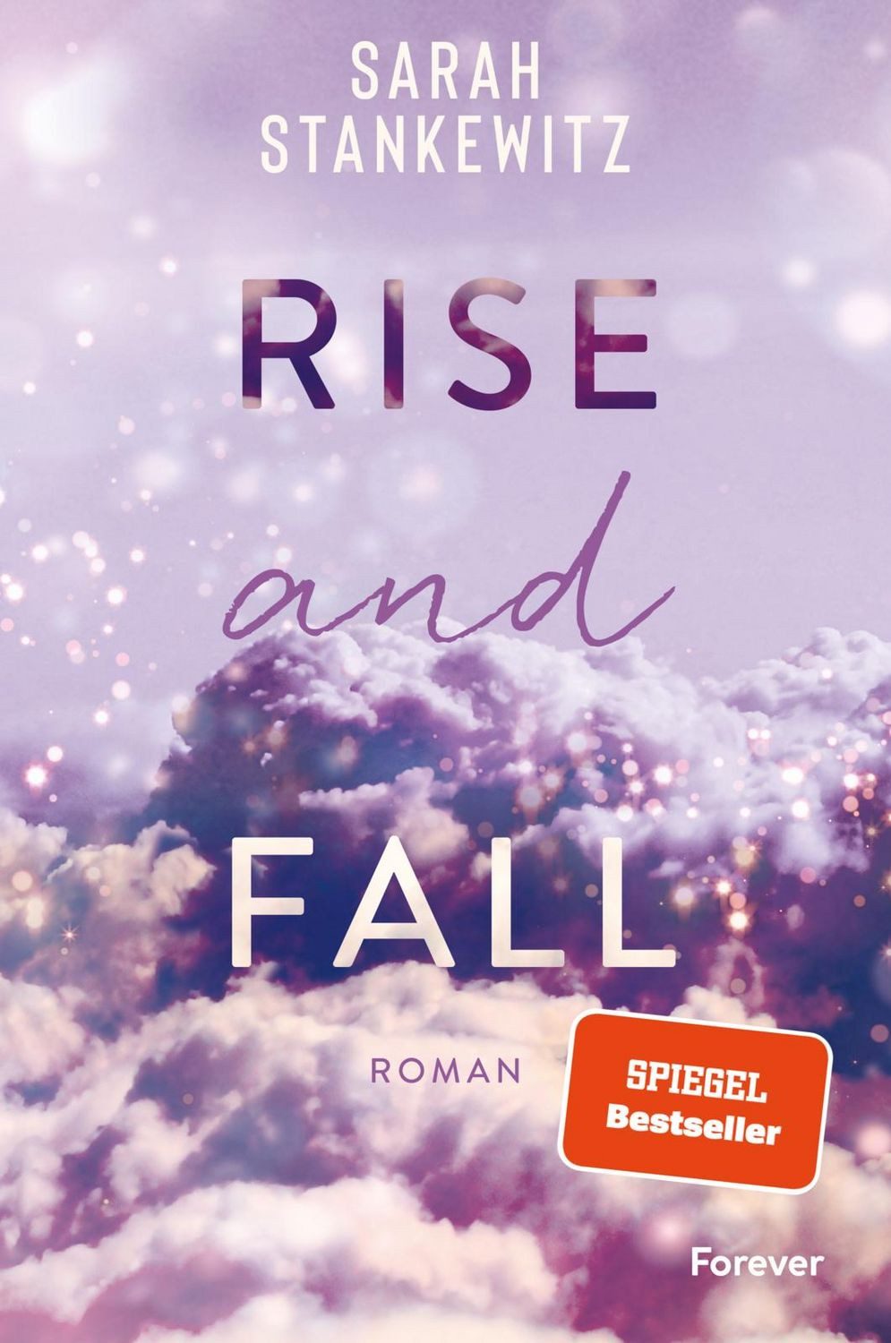 Rise and Fall / Sarah Stankewitz, SPIEGEL-Bestseller