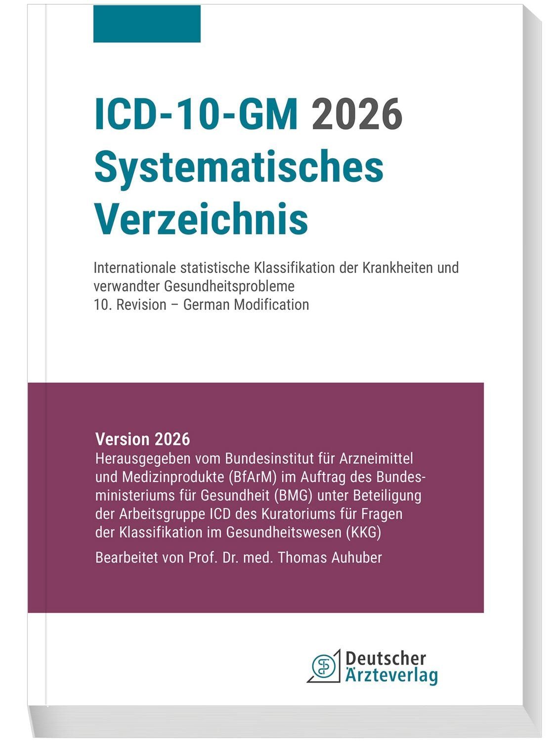 ICD-10-GM 2026 Systematisches Verzeichnis Internationale statistische / diverse, Internationale statistische Klassifikation der Krankheiten und verwandter Gesundheitsprobleme, 10. Revision - German Modification