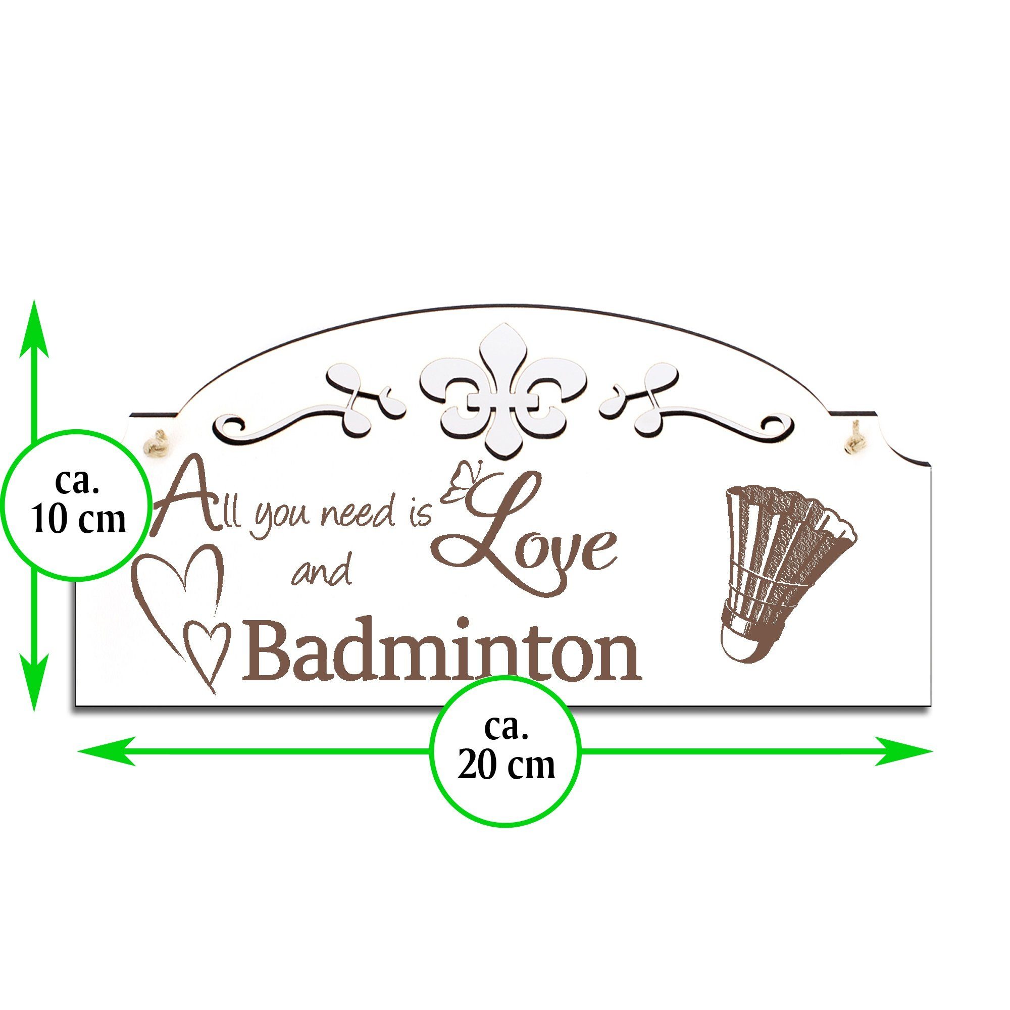 Badminton need Deko is Federball Hängedekoration All Dekolando you 20x10cm Love