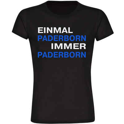 multifanshop T-Shirt Damen Paderborn - Einmal Immer - Frauen