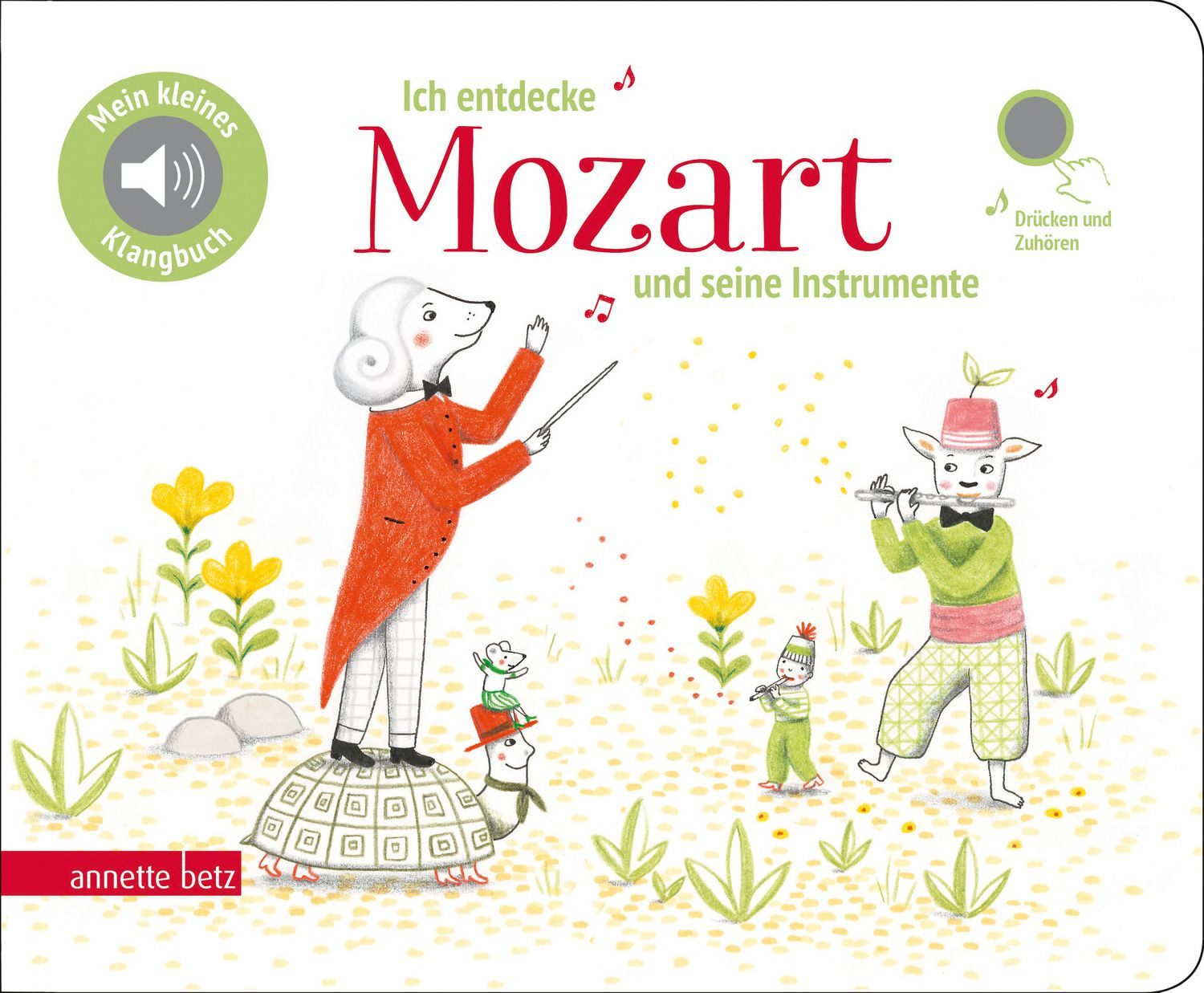 Ich entdecke Mozart und seine Instrumente (Mein kleines Klangbuch) / diverse