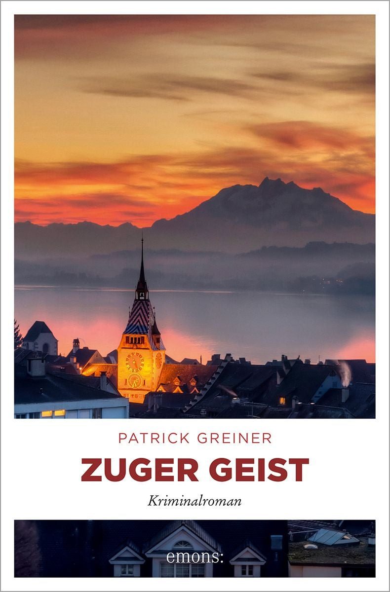 Zuger Geist / Patrick Greiner, Ein prächtiges Anwesen am Zugersee, ein schillernder Milliardär und eine dunkle Vergangenheit: Der 2. Fall für Bernet und Godel – Kriminalroman