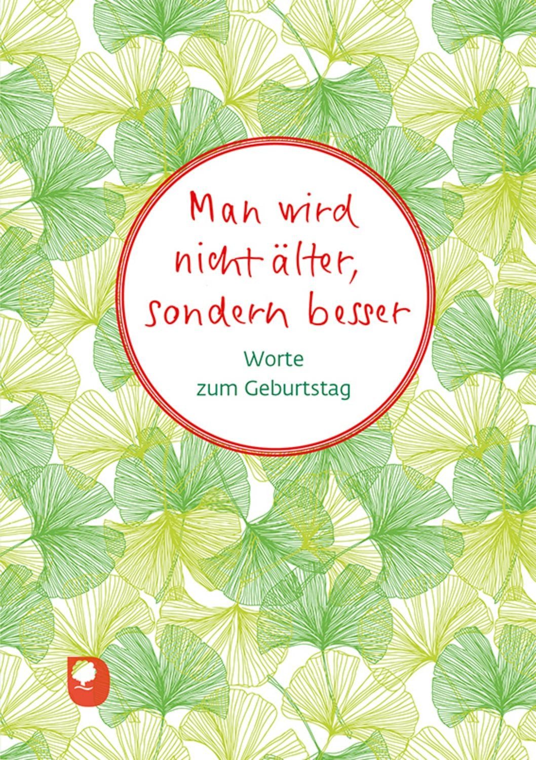 Man wird nicht älter, sondern besser / diverse