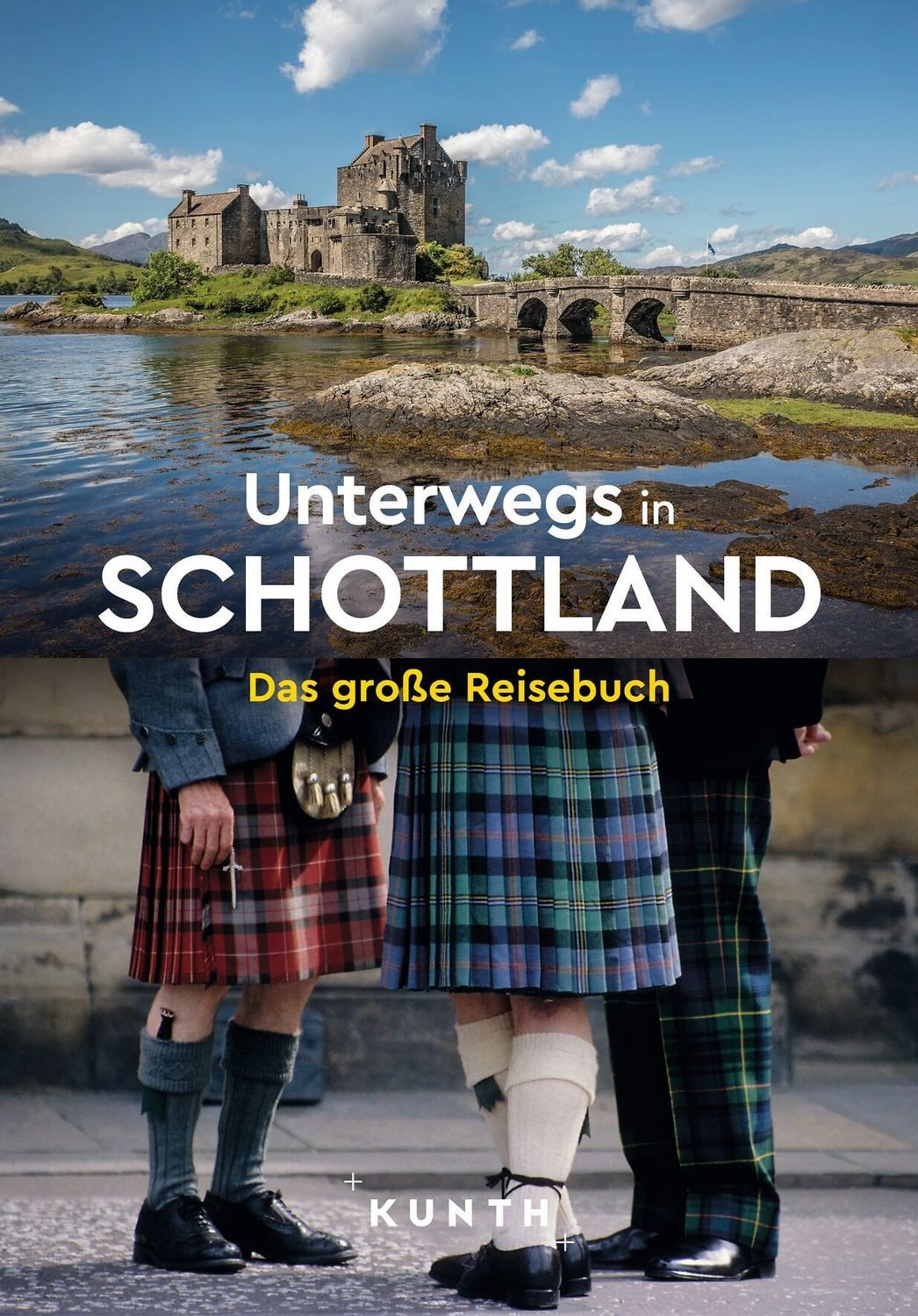 Reiseführer KUNTH Unterwegs in Schottland Das große Reisebuch Iris Ottinger, Sabine Welte
