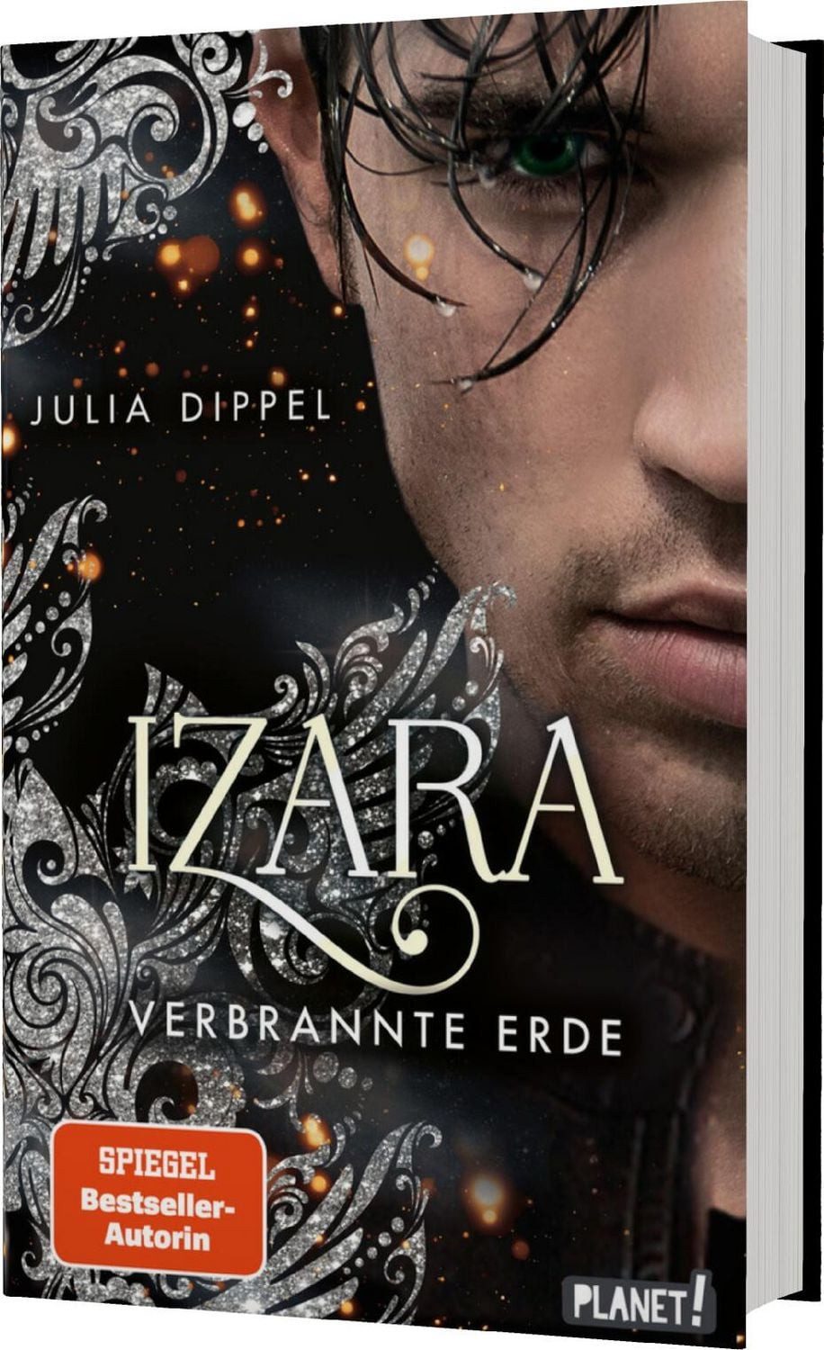 Jugendbuch Izara 4: Verbrannte Erde Prickelnde Mischung aus Action, Fantasy & Lie Julia Dippel