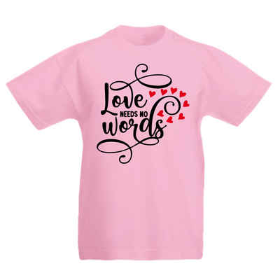 G-graphics T-Shirt Love needs no words Kinder T-Shirt, mit Spruch / Sprüche / Print / Aufdruck
