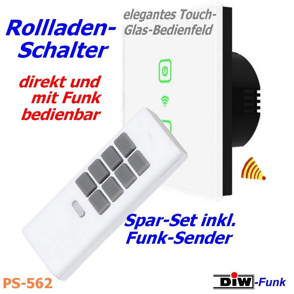 DIW-Funk Funksteckdose PS-562 SPARSET Glas-Touch Rollo Jalousie Schalter + Funk HAND-Sender, 1-St., Komplett-Set