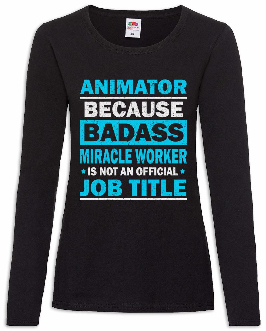 Langarmshirt Animator Damen Langarmshirt Animateur Beruf Miracle Badass Profession
