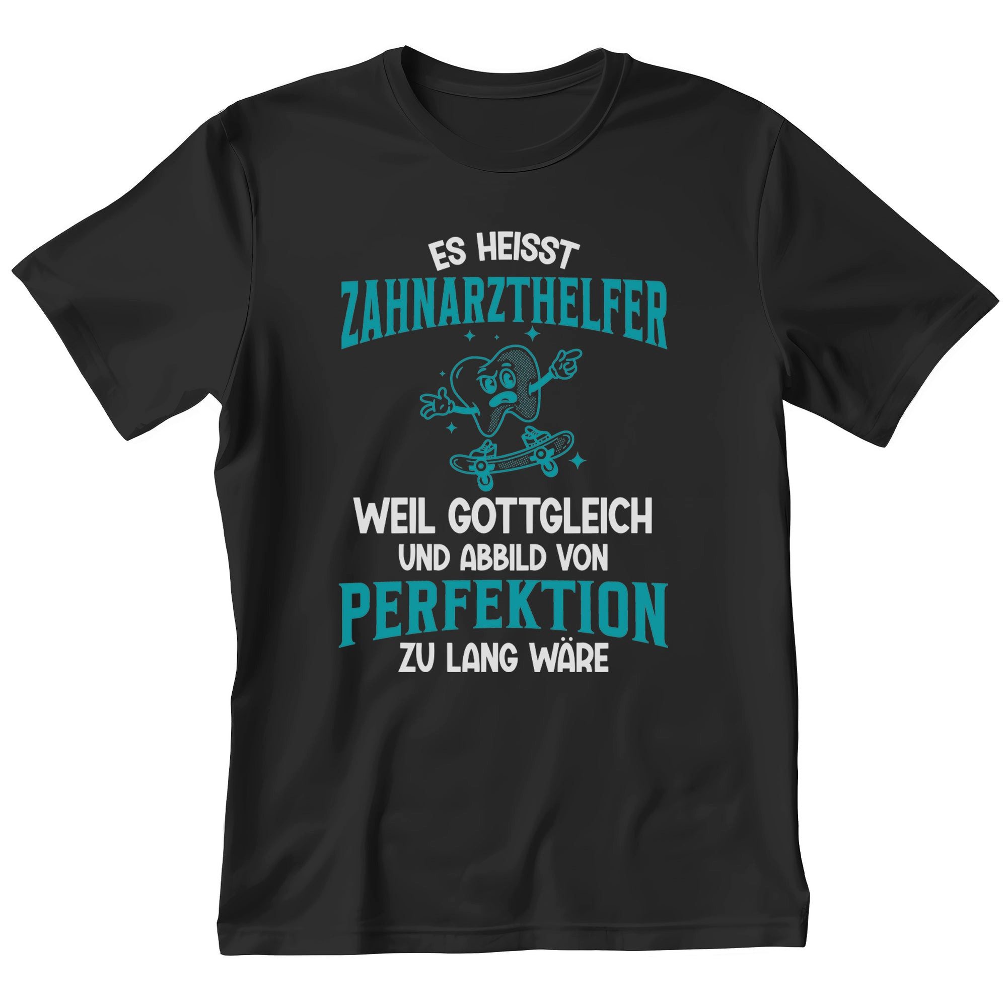 22Feels T-Shirt Zahnarzthelfer Geschenk Männer Spruch Beruf Abschluss IN DEUTSCHLAND BEDRUCKT