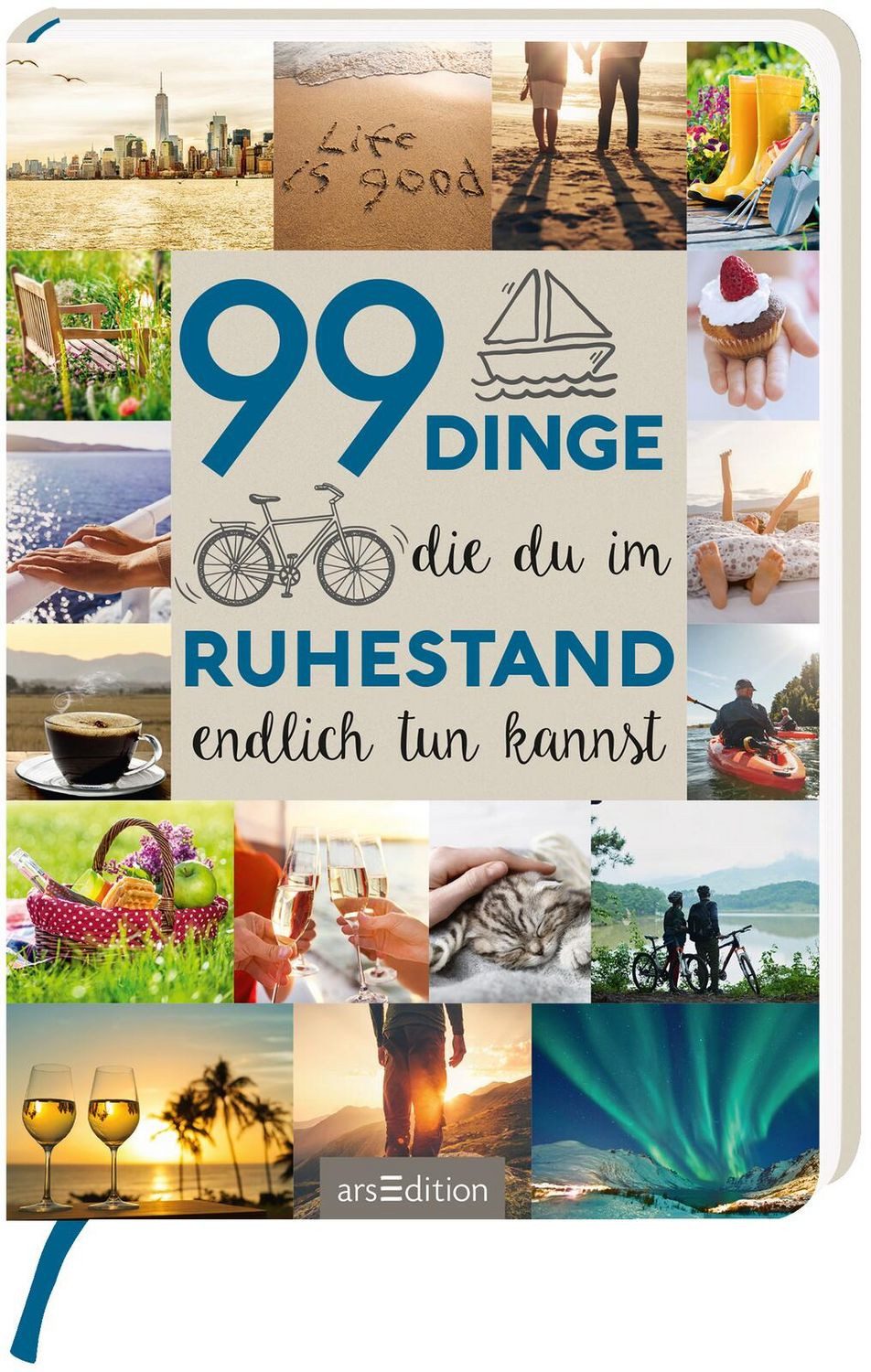 99 Dinge, die du im Ruhestand endlich tun kannst / Lea Merz