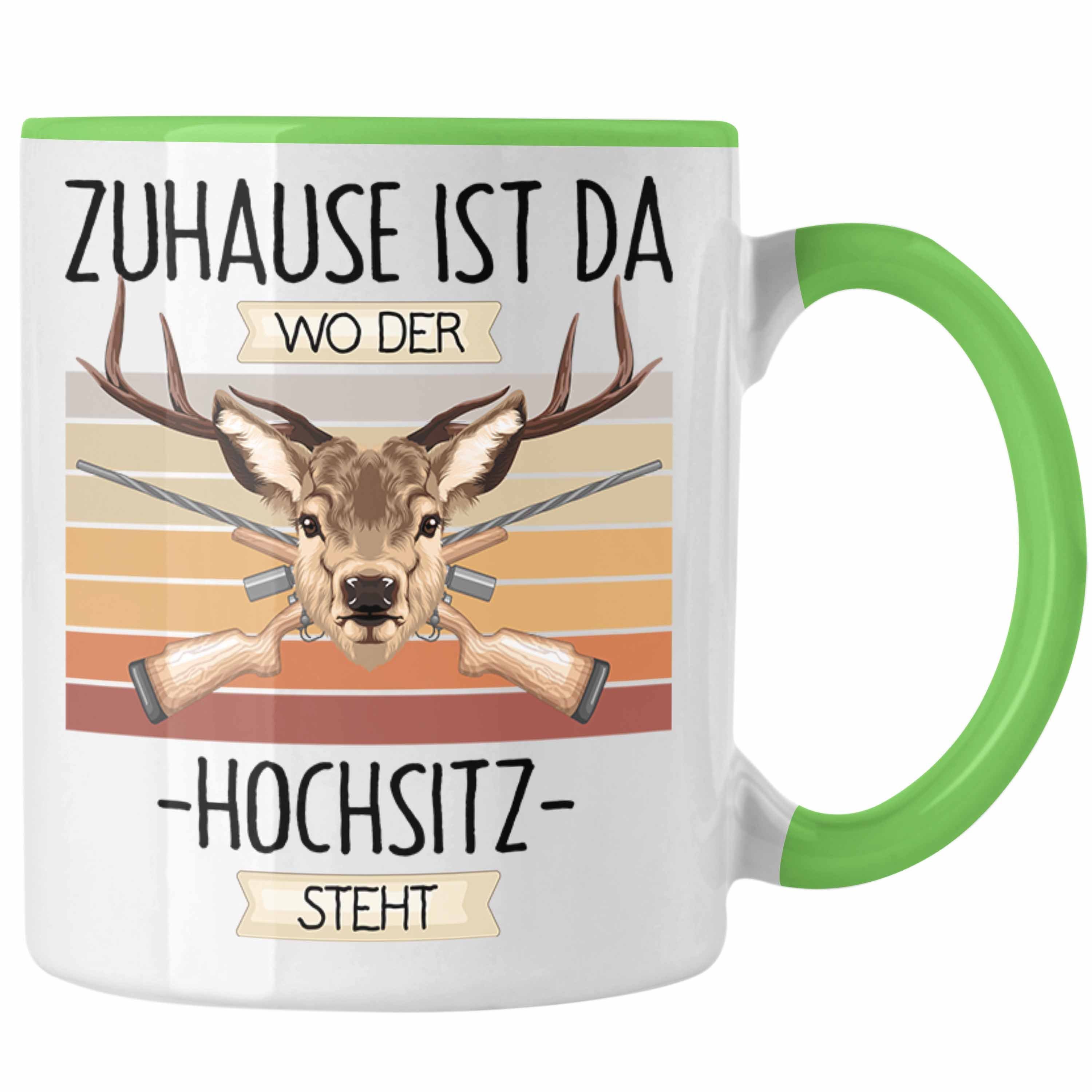 Trendation Tasse Jagen Jäger Tasse Geschenk Geschenkidee Lustiger Spruch Zuhause Ist Da Grün | Teetassen
