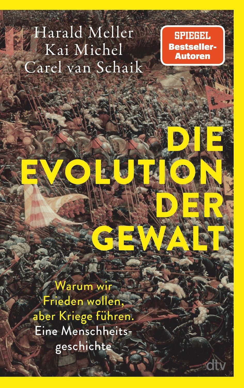 Die Evolution der Gewalt / Harald Meller, Kai Michel, Carel van Schaik