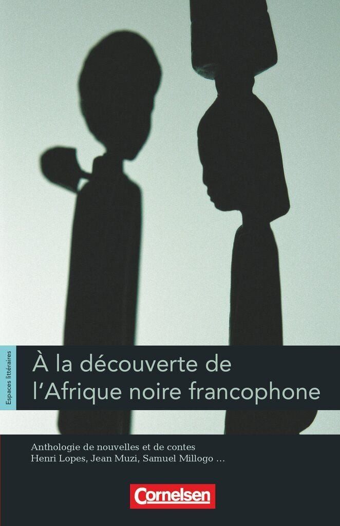 Schulbuch Espaces littéraires. Anthologie de nouvelles francophones Lektüre Samuel Millogo, Jean Muzi