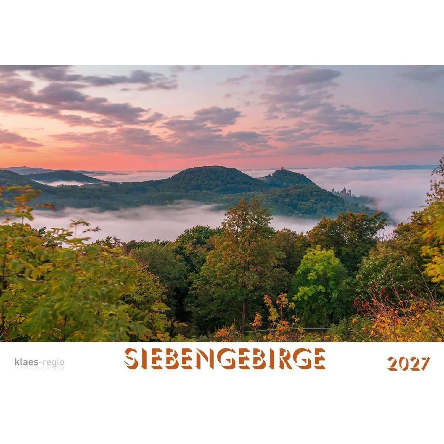 Wandkalender Siebengebirge 2027 Bildkalender A4 quer, spiralgebunden