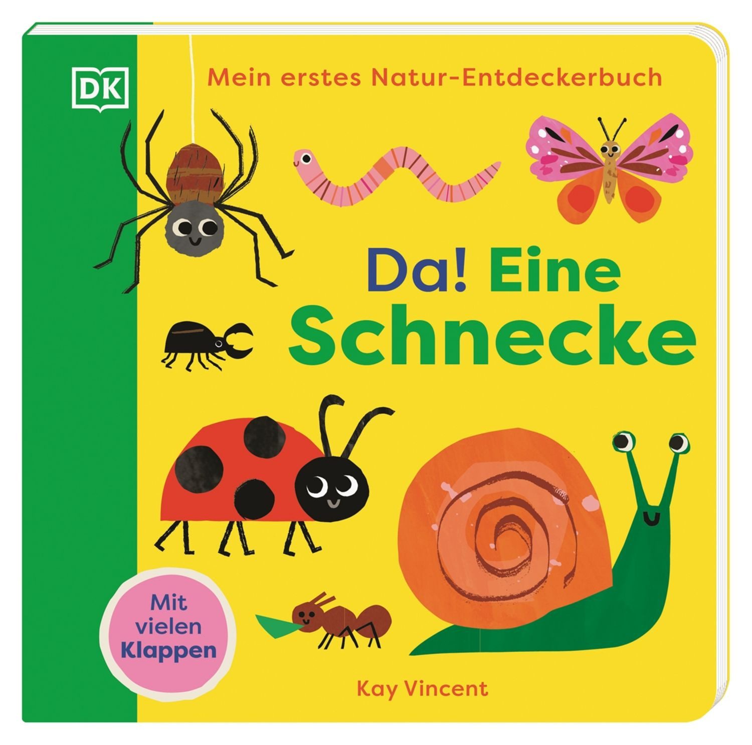 Mein erstes Natur-Entdeckerbuch. Da! Eine Schnecke / Sandra Grimm