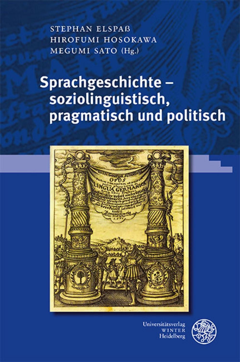 Sprachgeschichte – soziolinguistisch, pragmatisch und politisch / diverse