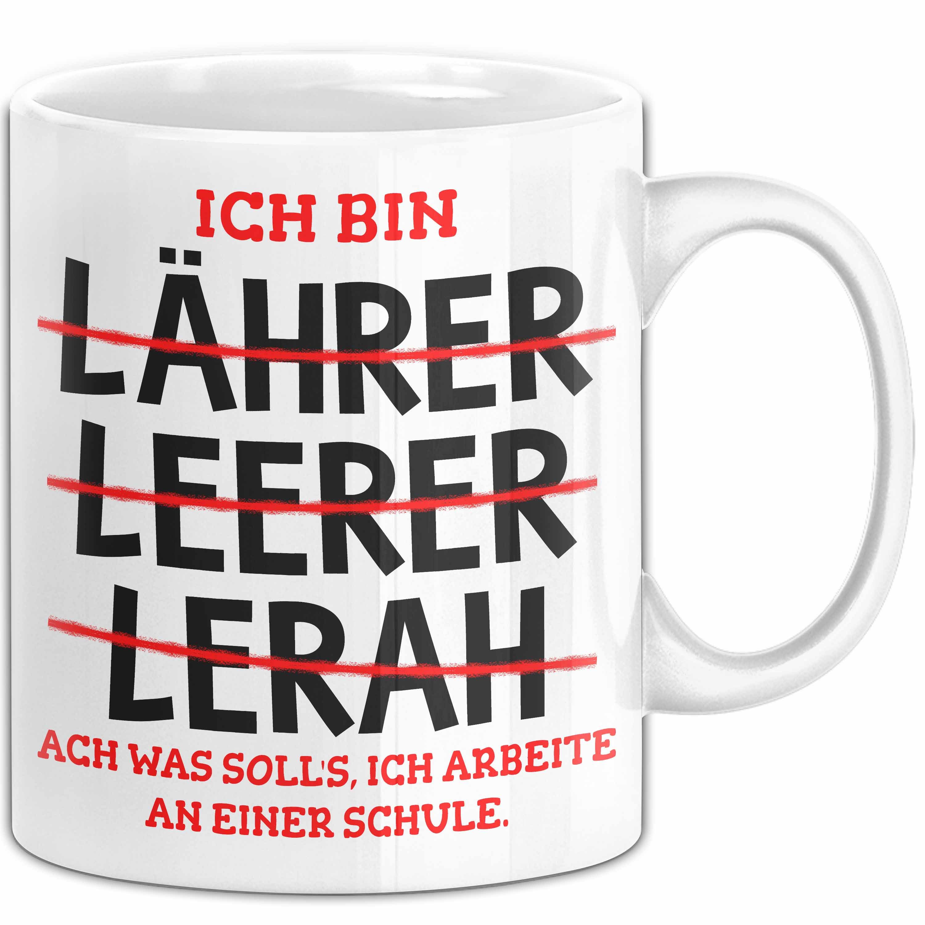 Trendation Tasse Lehrer Humor Tasse Geschenk Ach Was Solls Ich Arbeite An Einer Schule, Keramik