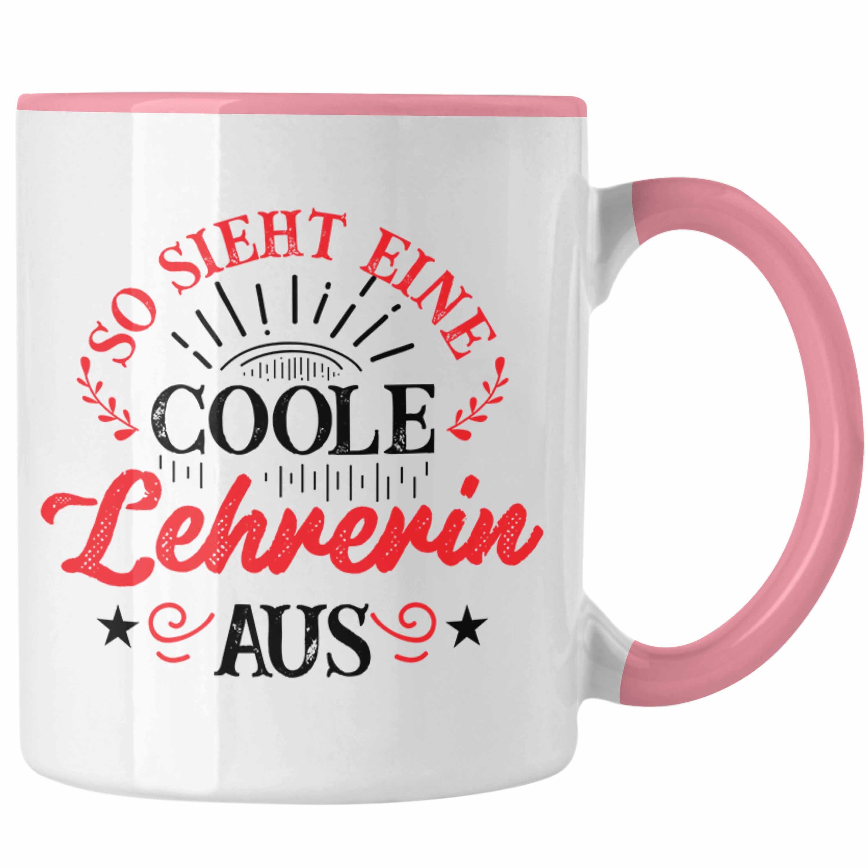 Trendation Tasse Trendation - Geschenke Lehrerin Lehrerin Tasse Geschenkidee Coole Rosa Geschenk Lustig Kaffeetasse