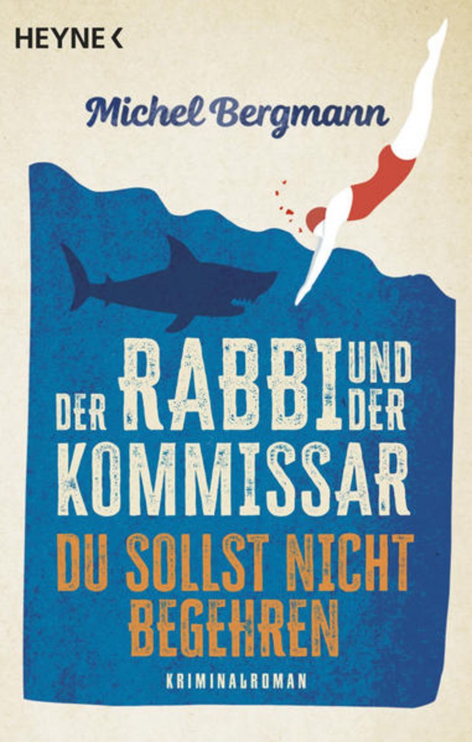 Der Rabbi und der Kommissar: Du sollst nicht begehren / Michel Bergmann
