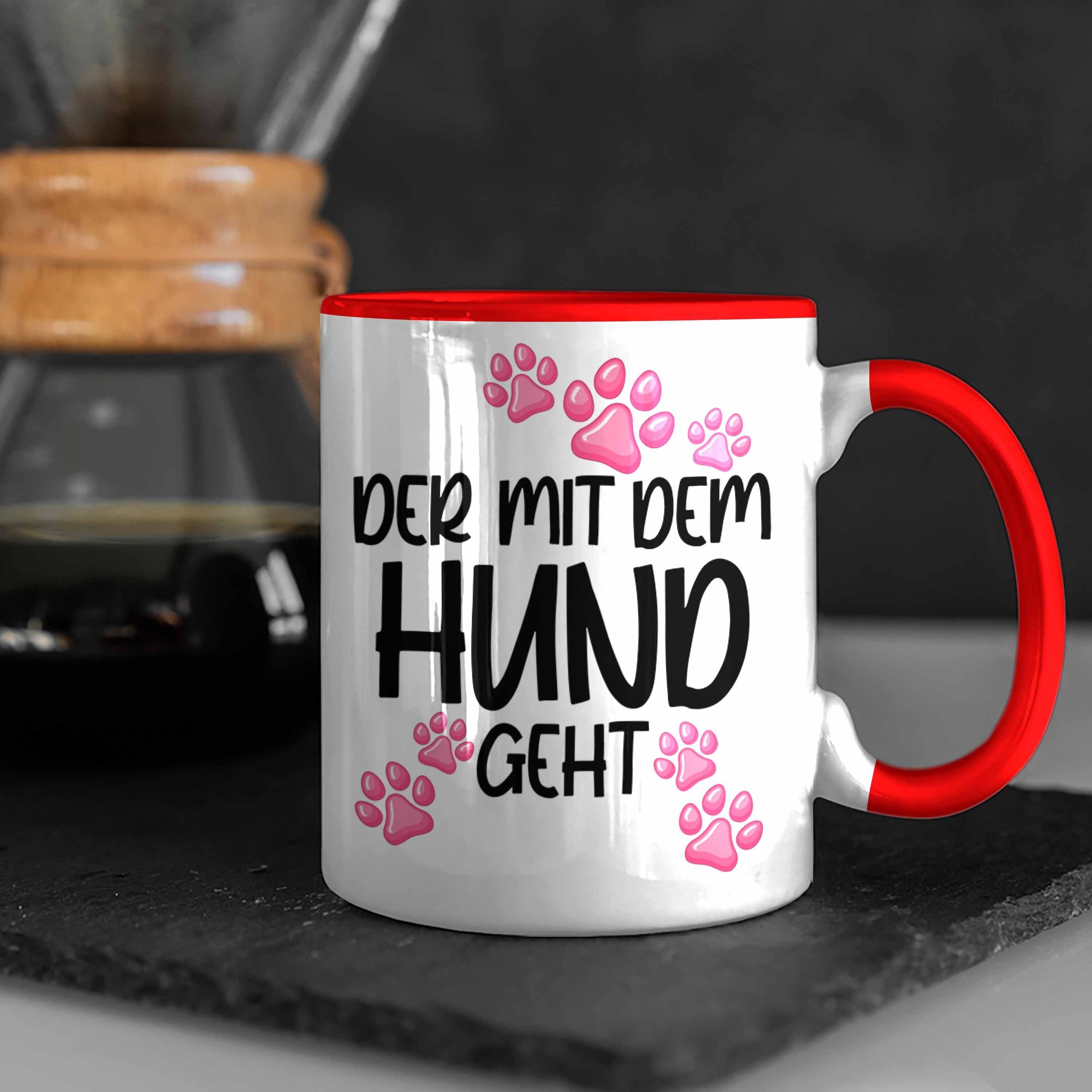Trendation mit Tasse Geht Geschenkidee Trendation Lustig Hunde Spruch Hundebesitzer Rot - Der Hund Tasse Mit Tasse dem Becher