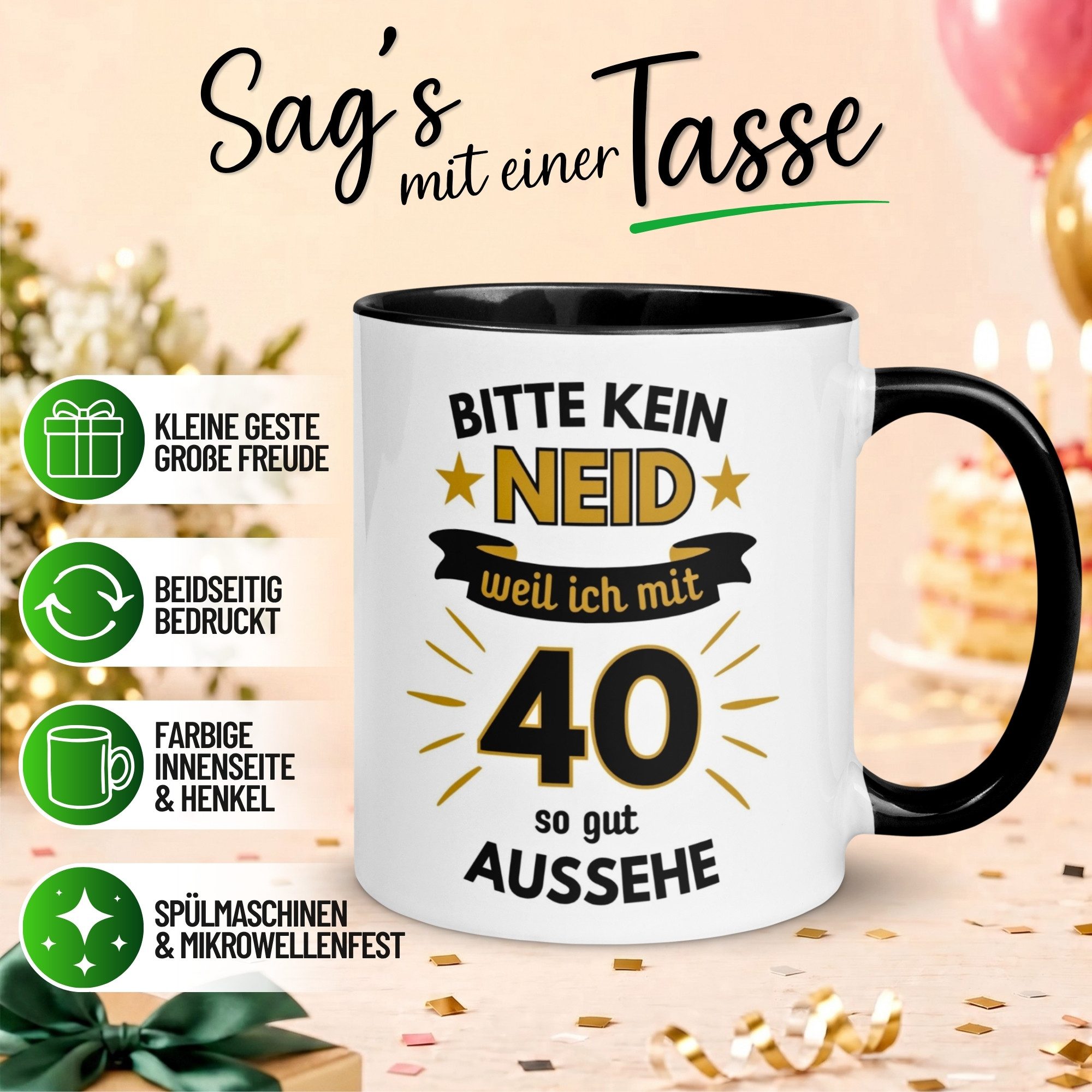 Momentals Tasse Geburtstag Geschenk Mann 40 – „Bitte kein Neid“ – Geburtstagsgeschenk, Gratis Versand · Links-&Rechtshänder · Spülmaschinenfest