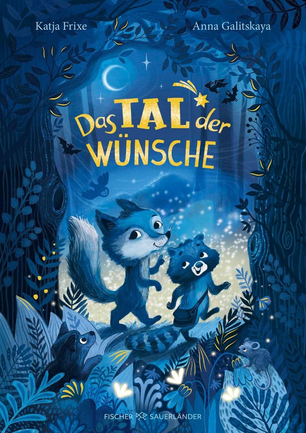 Das Tal der Wünsche / Katja Frixe