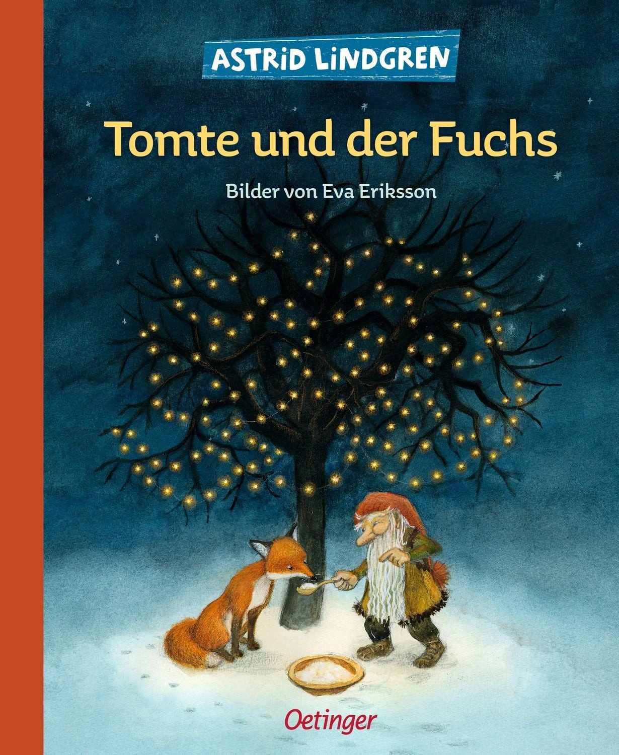 Tomte und der Fuchs / Astrid Lindgren