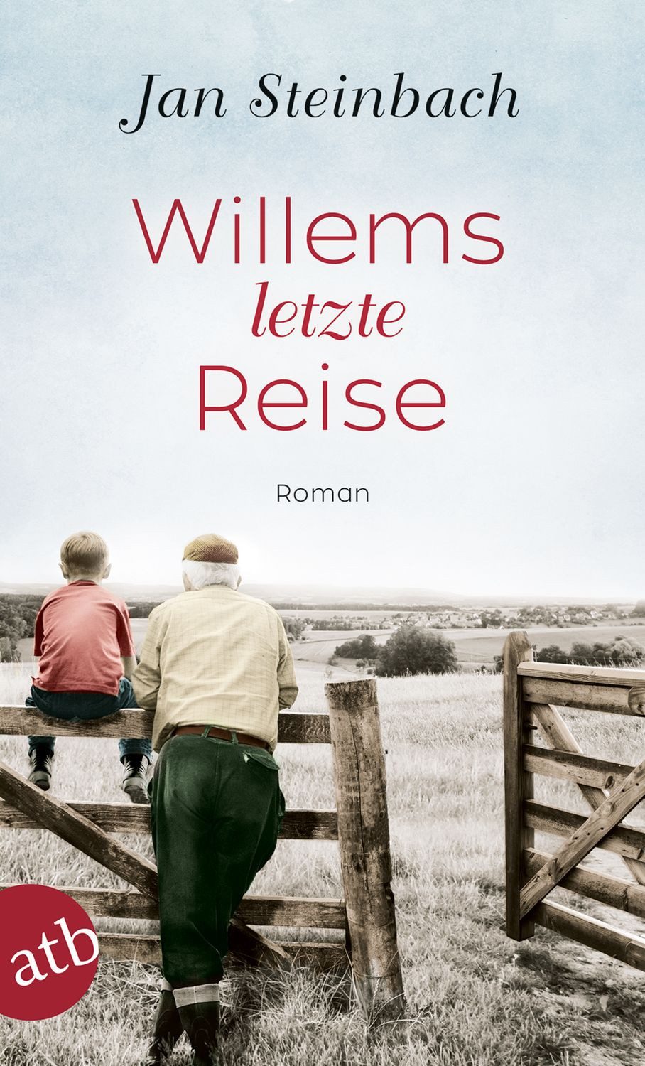 Willems letzte Reise / Jan Steinbach