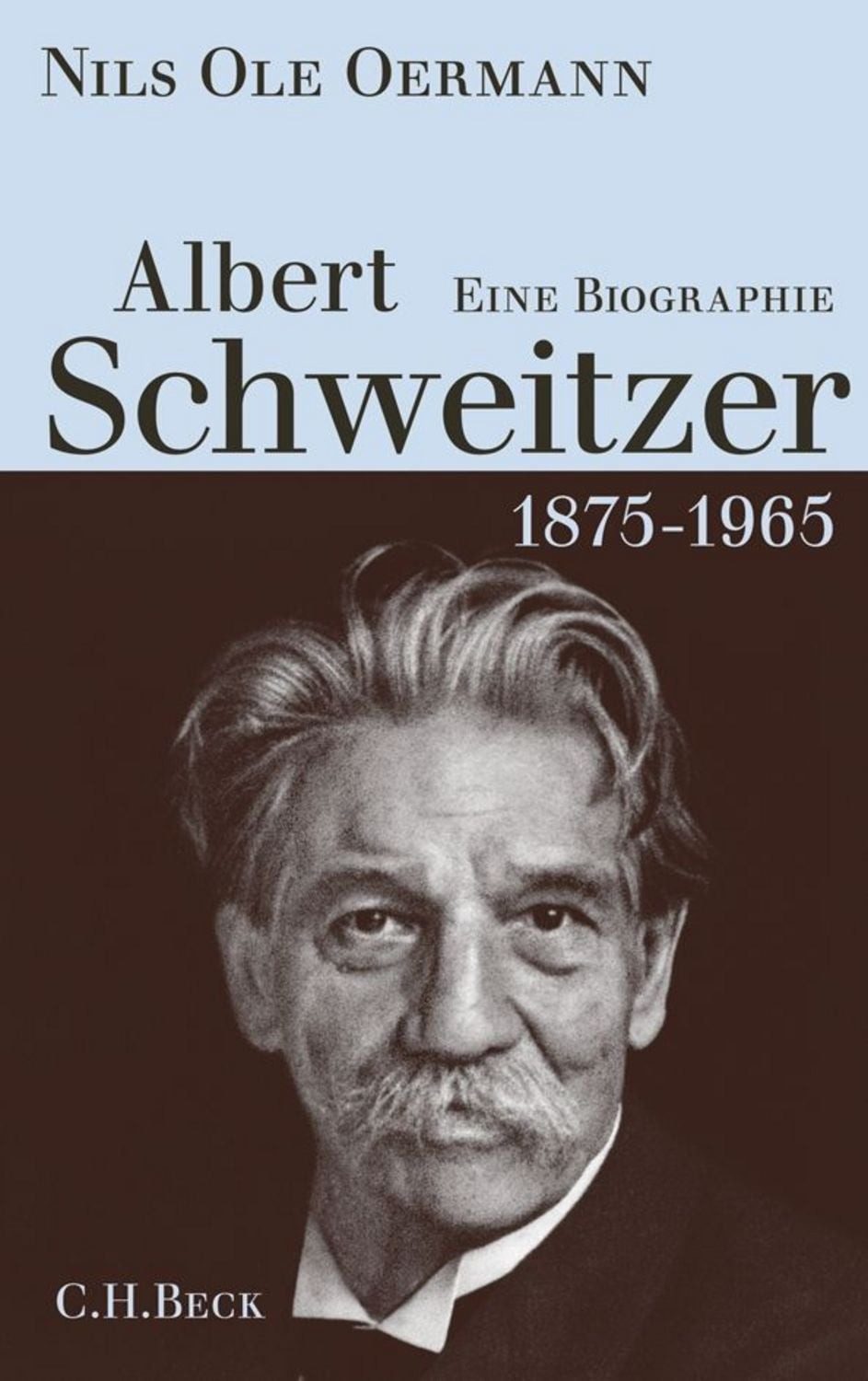 Albert Schweitzer / Nils Ole Oermann