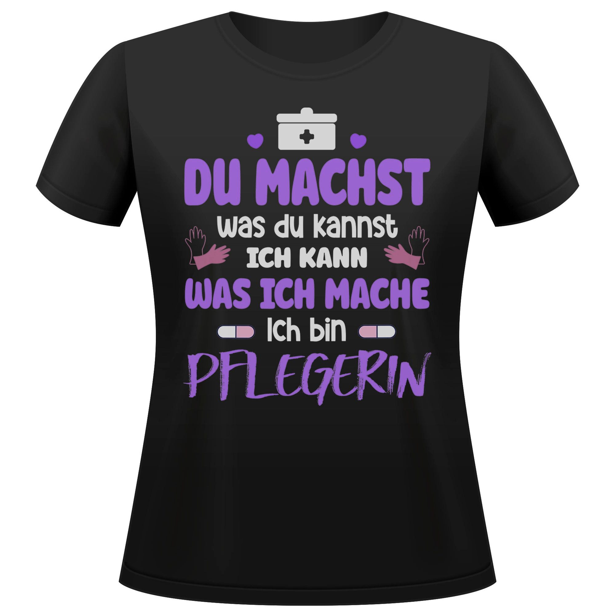 T-Shirt Pflegerin Geschenk Frauen Spruch Beruf Ausbildung Studium Abschluss