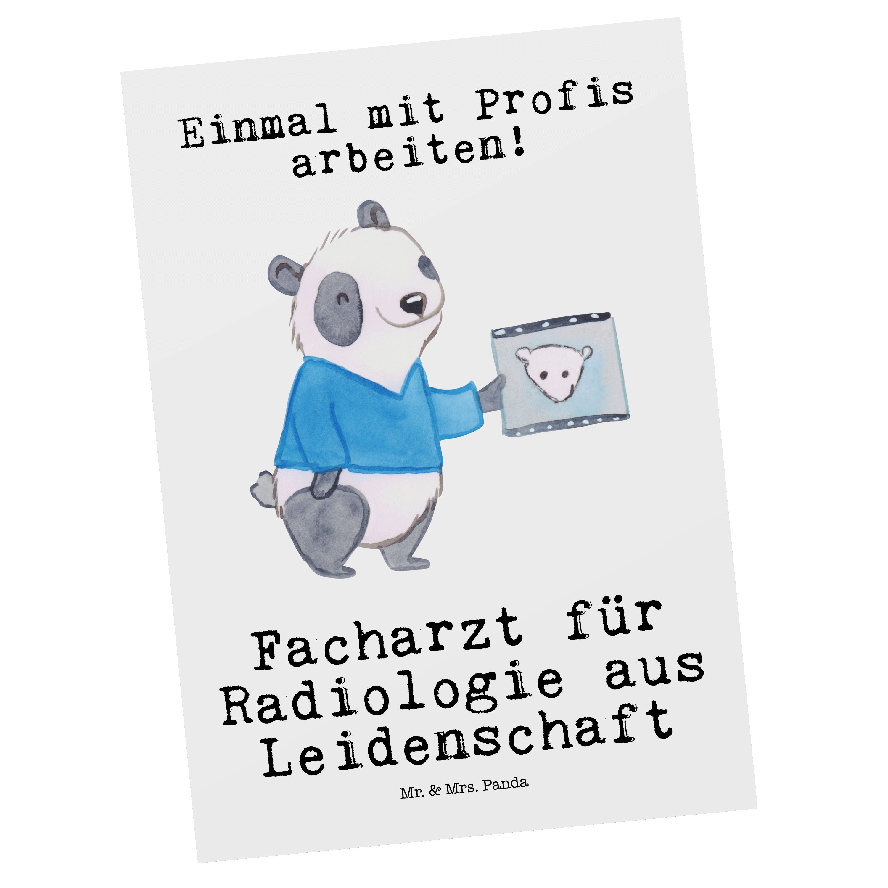 Mr. & Mrs. Panda Postkarte Facharzt für Radiologie aus Leidenschaft - Weiß - Geschenk, Dankeschö