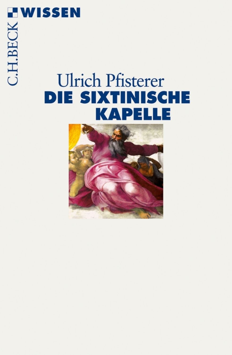 Die Sixtinische Kapelle / Ulrich Pfisterer