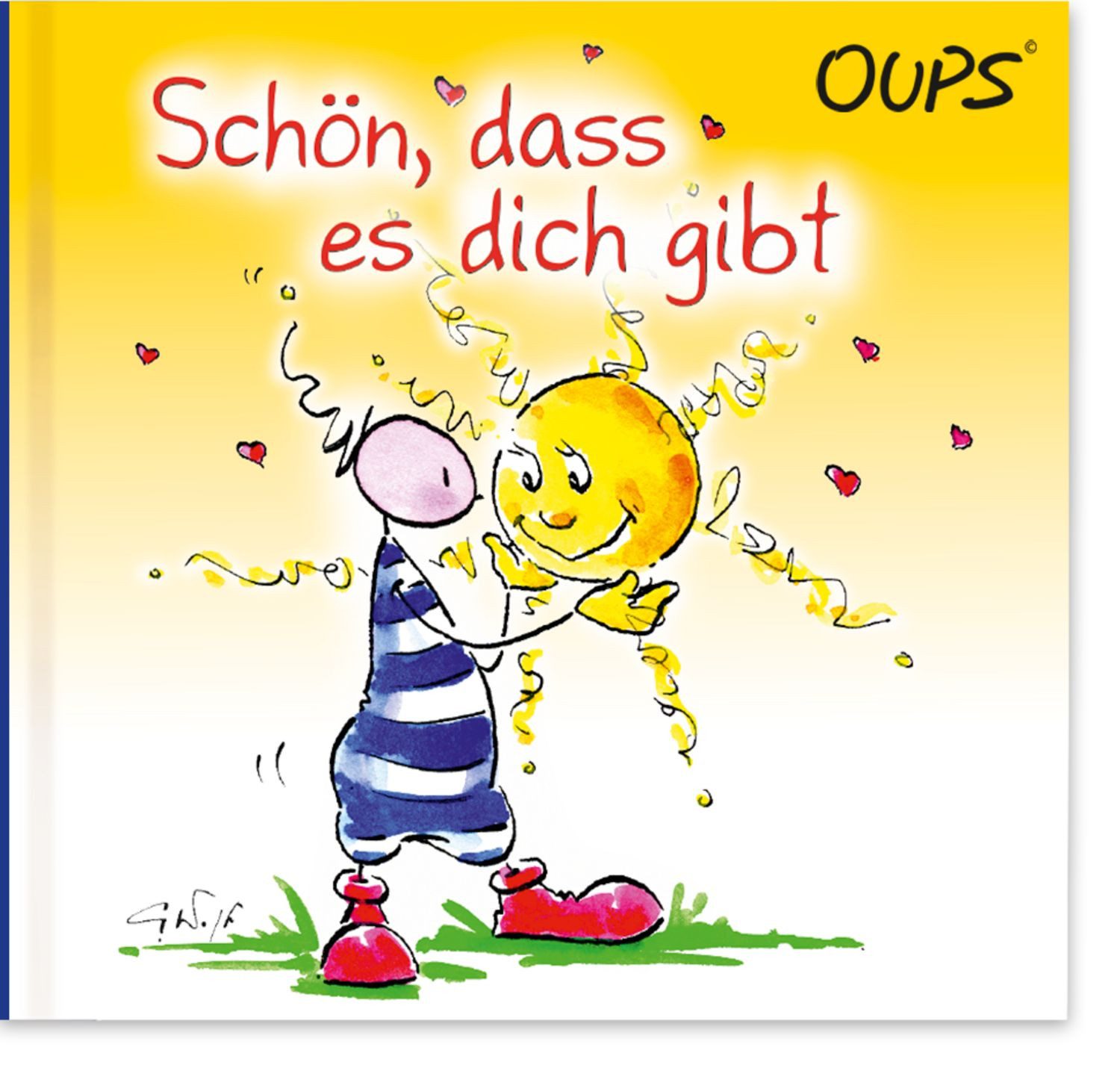 Schön, dass es dich gibt / Kurt Hörtenhuber