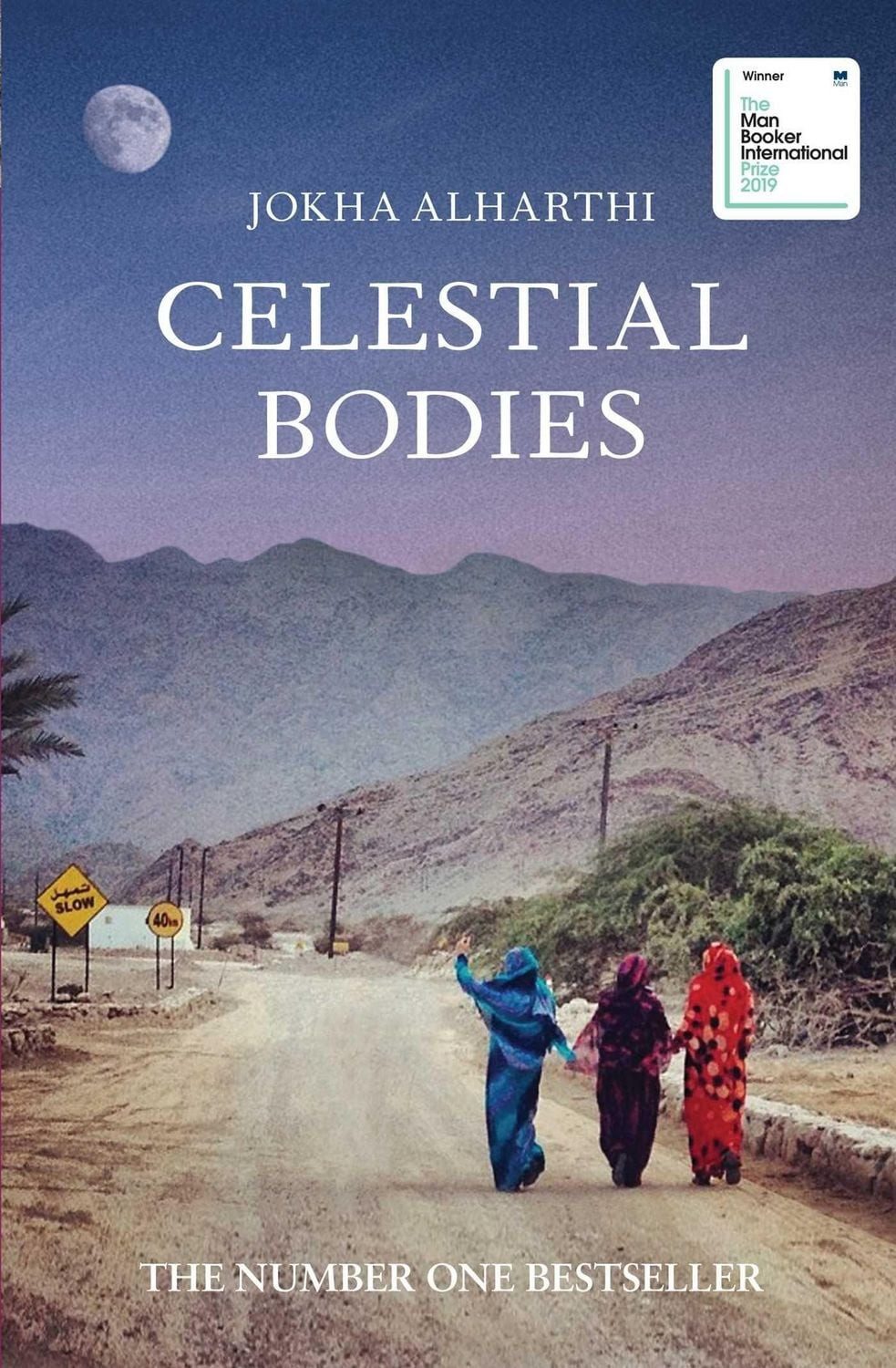 Celestial Bodies / Jokha Alharthi