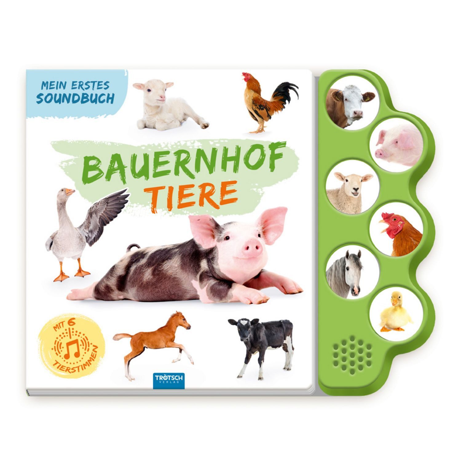 TRÖTSCH - Soundbuch Mein erstes Soundbuch Bauernhoftiere, Ab 2 Jahren / Trötsch Verlag GmbH & Co. KG