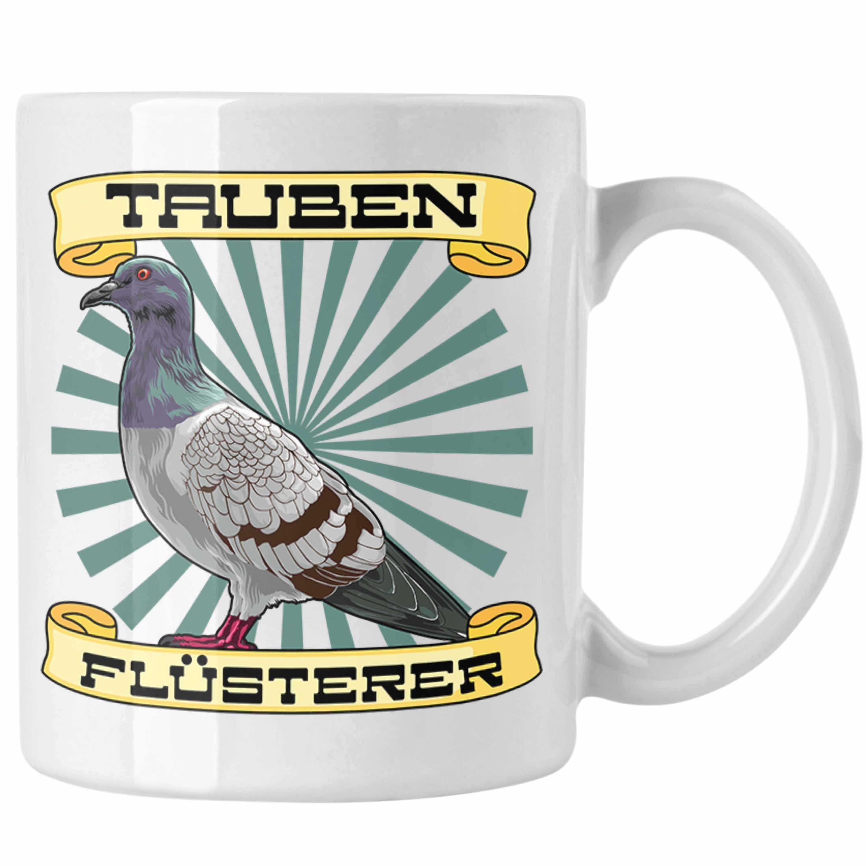 Trendation Tasse Trendation - Tauben Taubenflüsterer Tasse Weiss Geschenkidee für Taubenzüchter Spruch Taubenbesitzer mit Geschenk