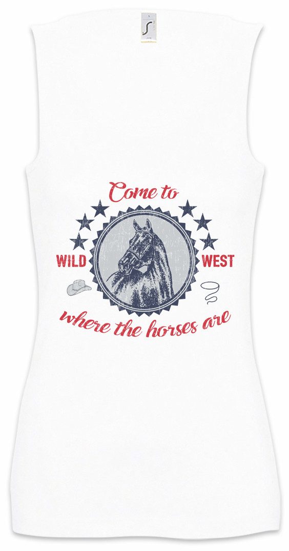 Urban Backwoods Tanktop Come To The Wild West Ärmelloses Damen T-Shirt Horse Pferd Rodeo Sport Cowboy Western Reiten Reiter