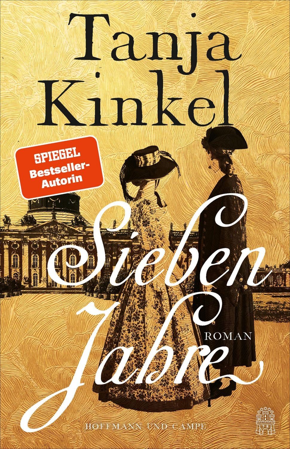 Sieben Jahre / Tanja Kinkel
