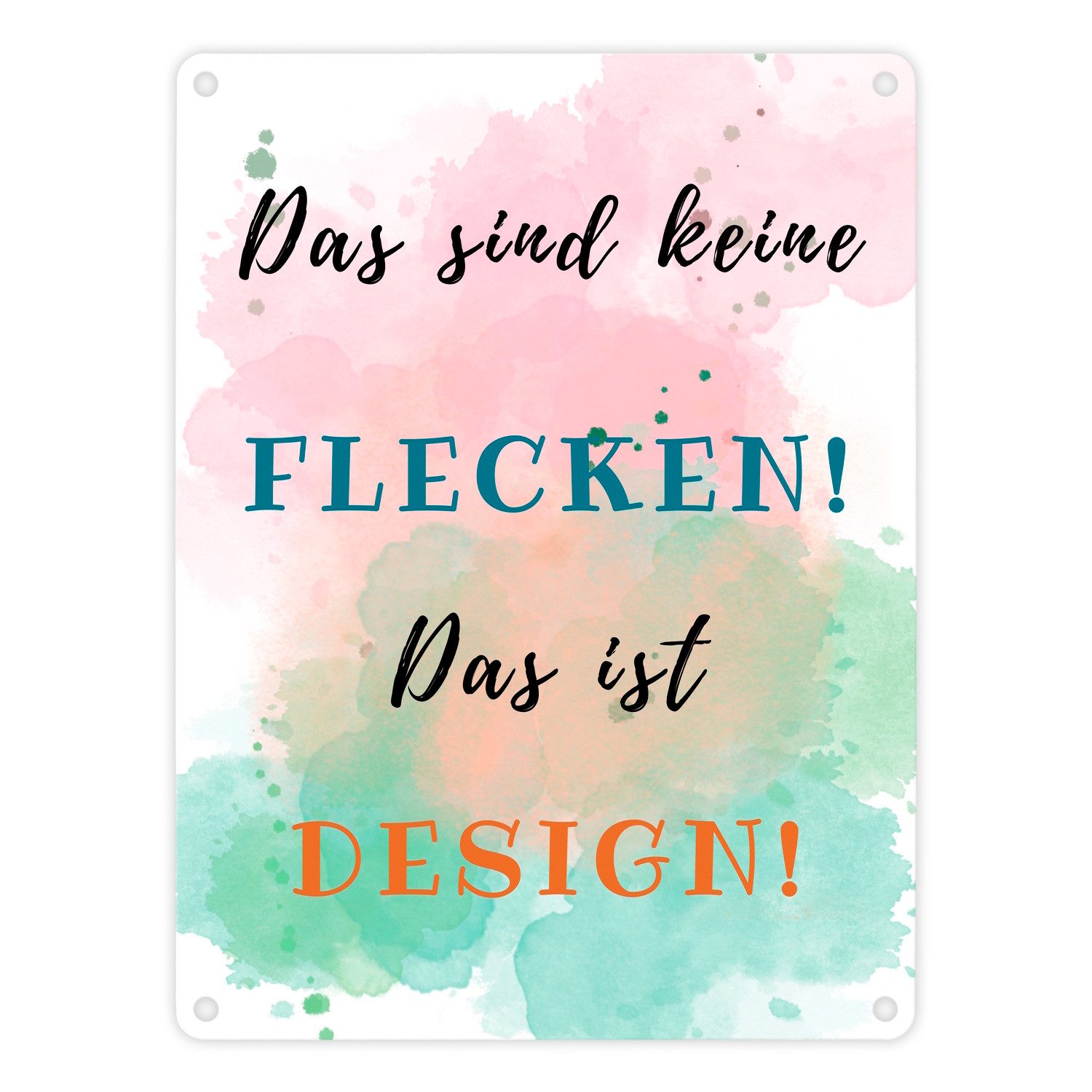 Metallschild Das sind keine Flecken Metallschild in 15x20 cm Das ist Design