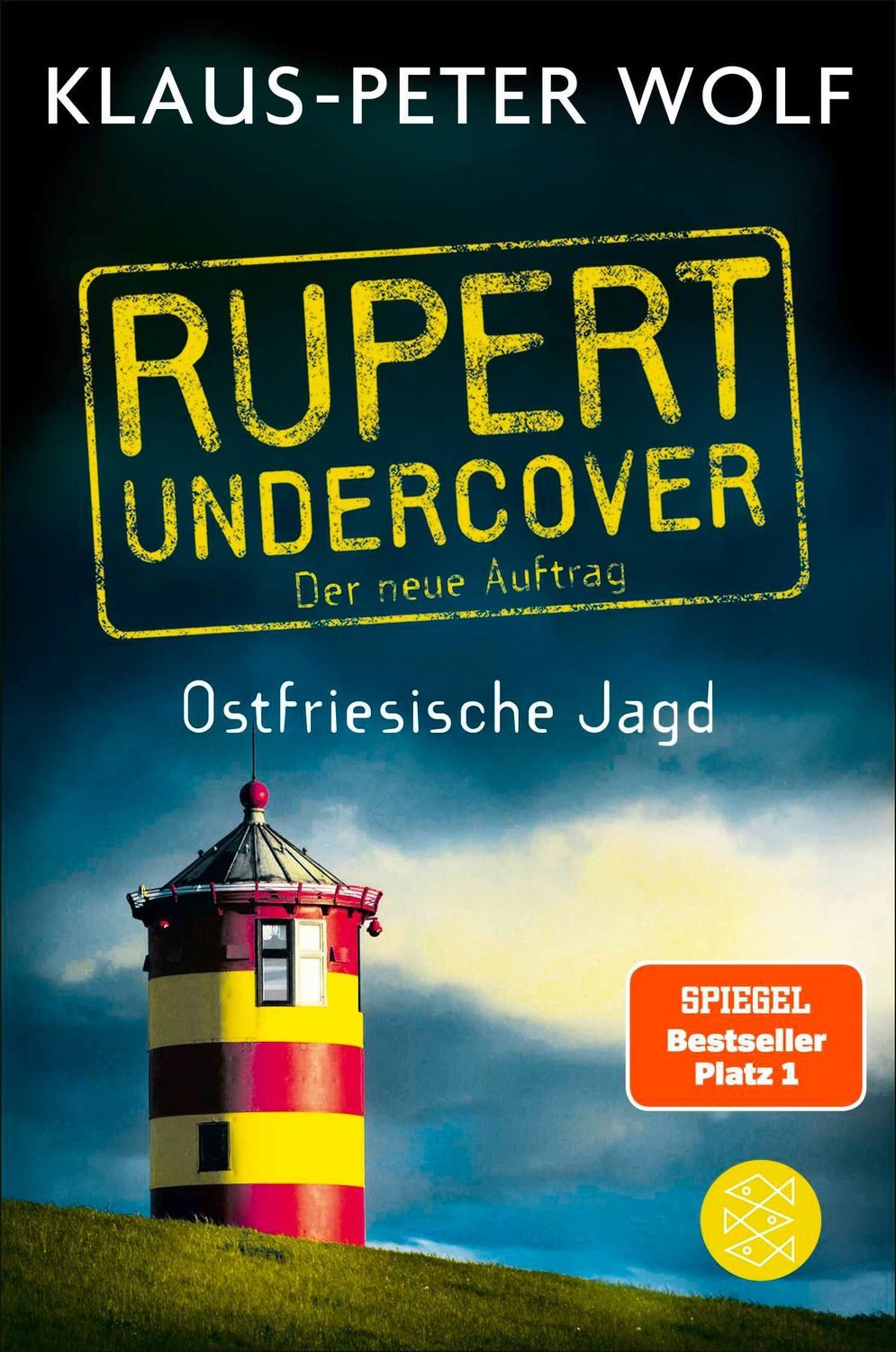 Rupert undercover - Ostfriesische Jagd / Klaus-Peter Wolf