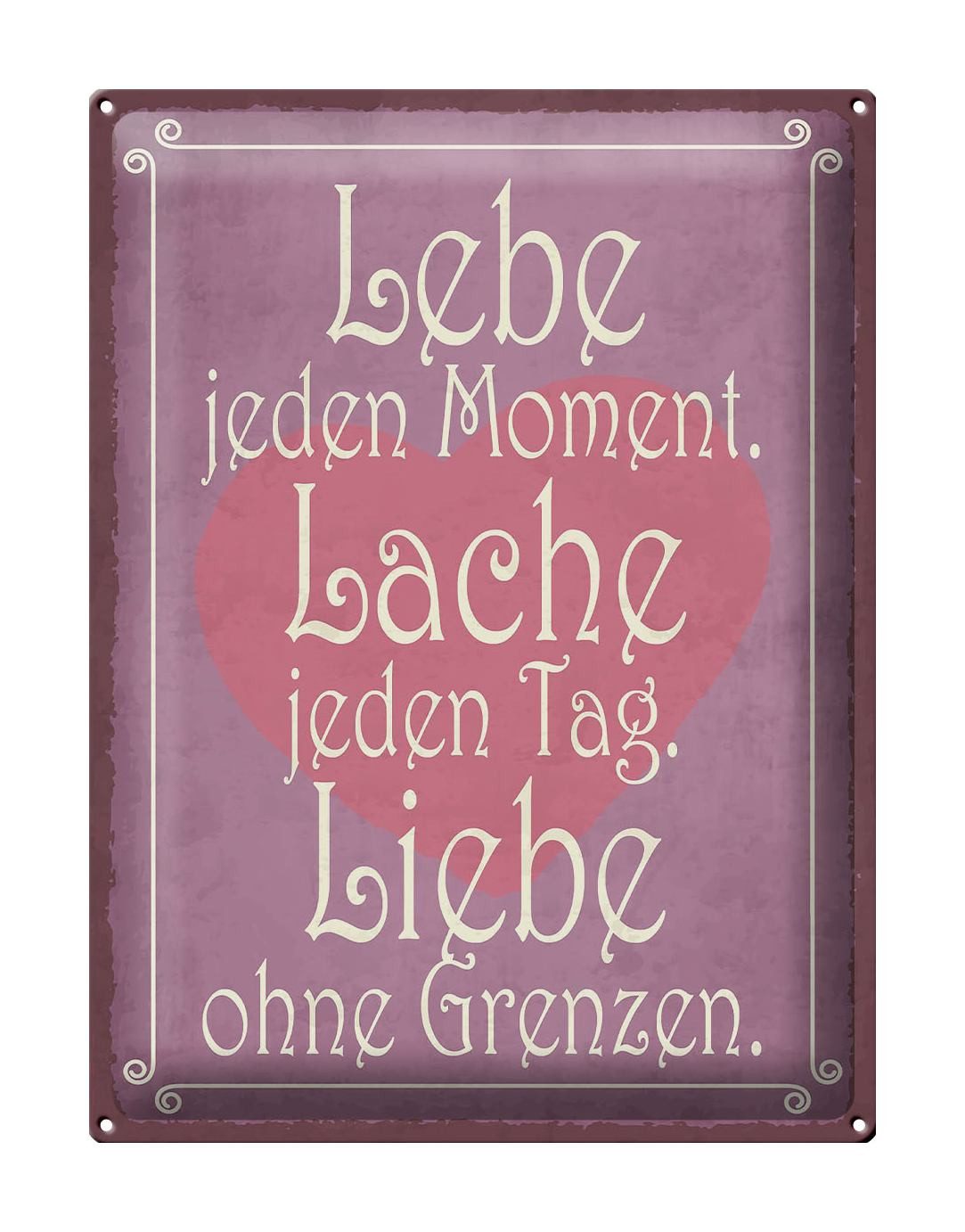 Femer GmbH Metallschild Spruch 30x40cm Lebe jeden Moment Lache Liebe