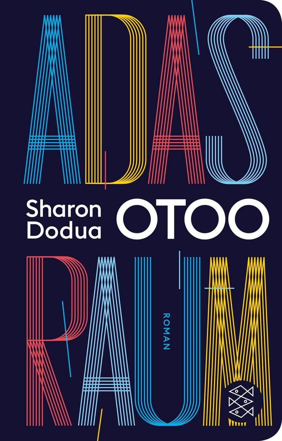 Adas Raum / Sharon Dodua Otoo