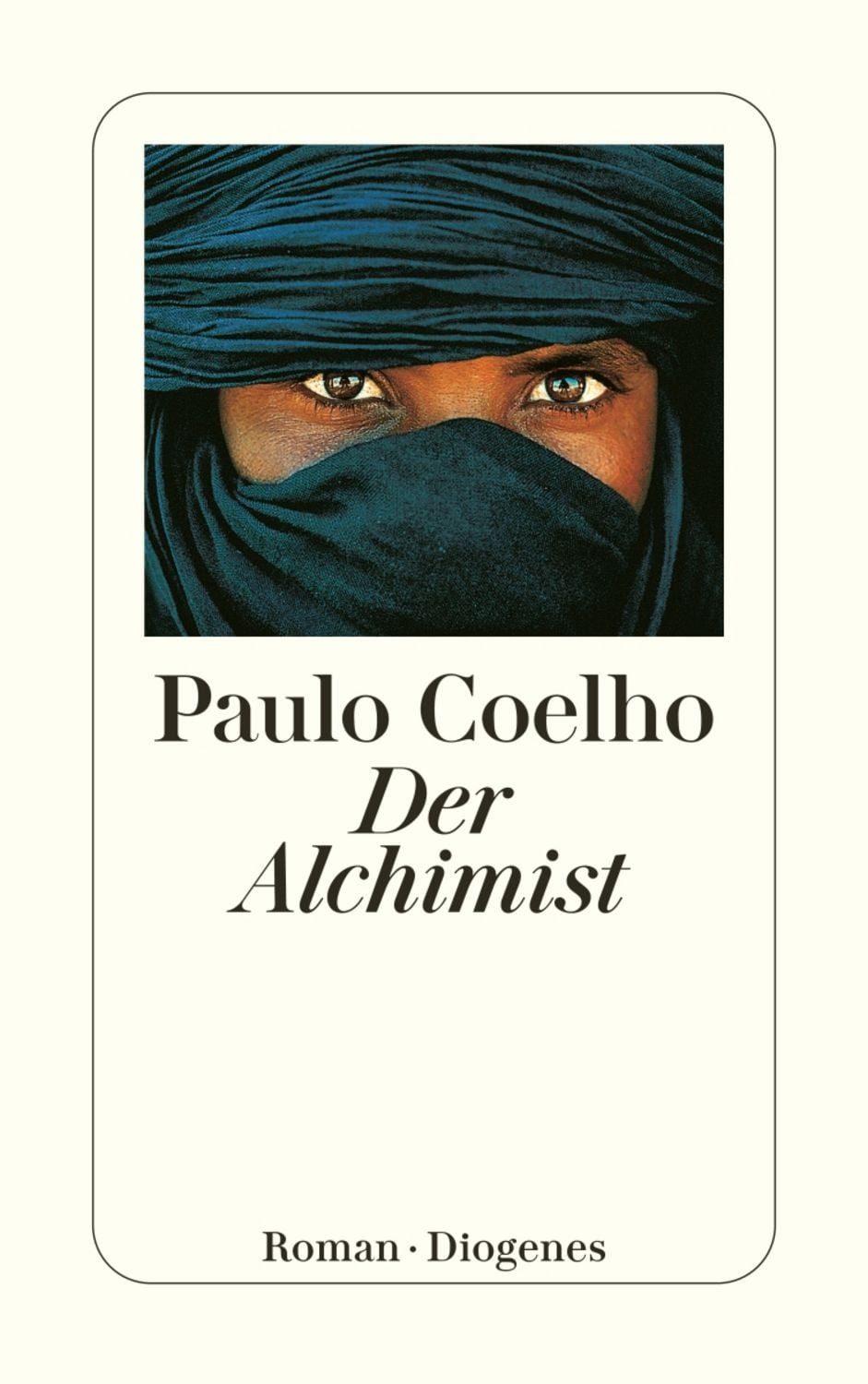 Der Alchimist / Paulo Coelho
