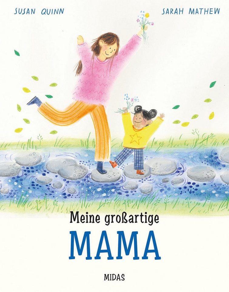 Meine großartige Mama. Eine Mutter-Tochter-Geschichte über Geborgenhei / Susan Quinn