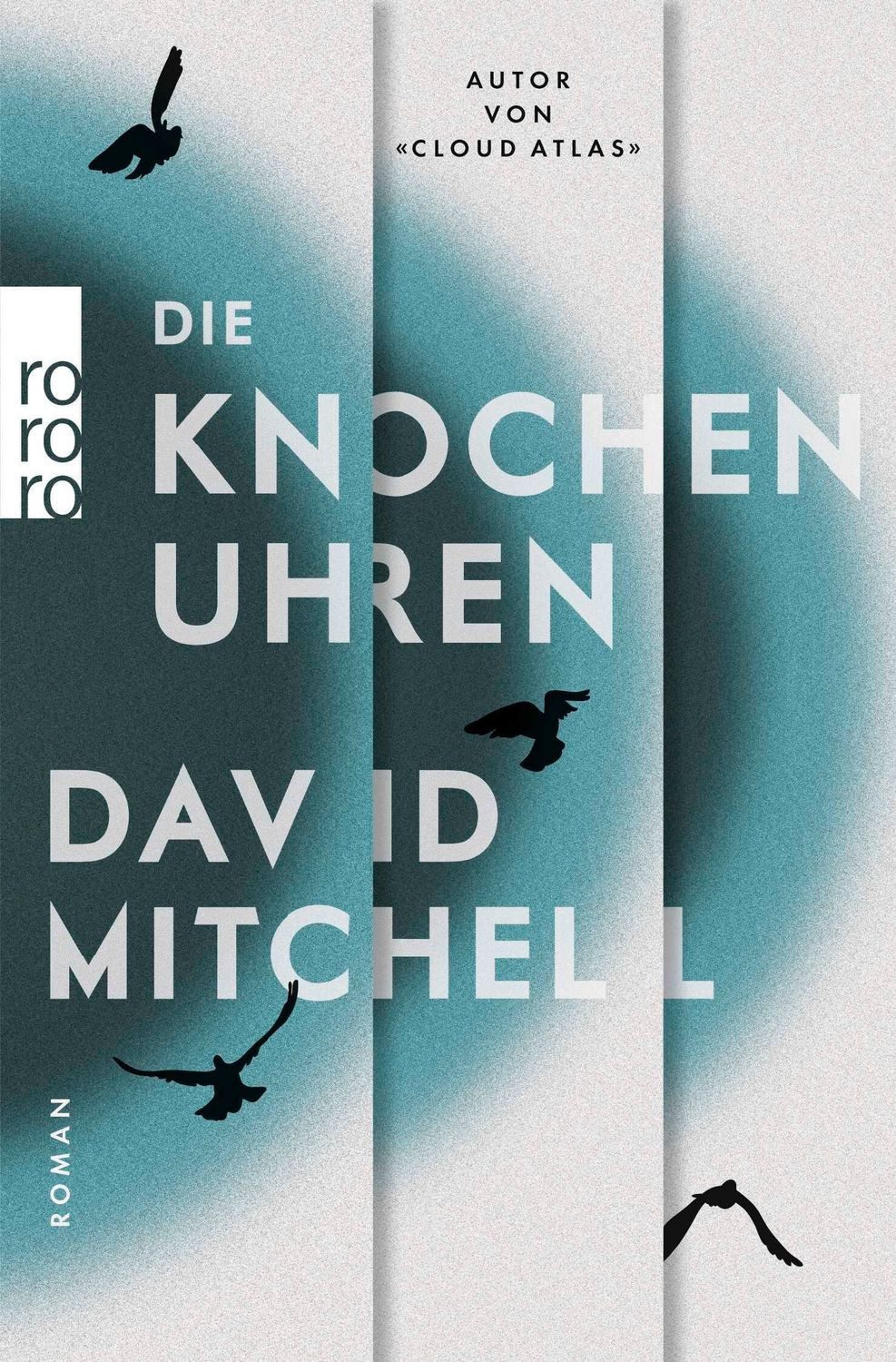 Die Knochenuhren / David Mitchell