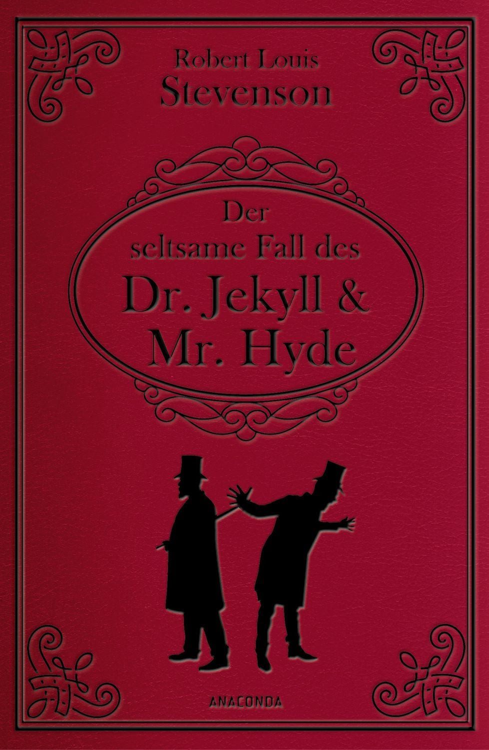 Der seltsame Fall des Dr. Jekyll und Mr. Hyde. Gebunden in Cabra-Leder / Robert Louis Stevenson, Thriller, psychologische Studie und eine der berühmtesten Schauergeschichten der Weltliteratur