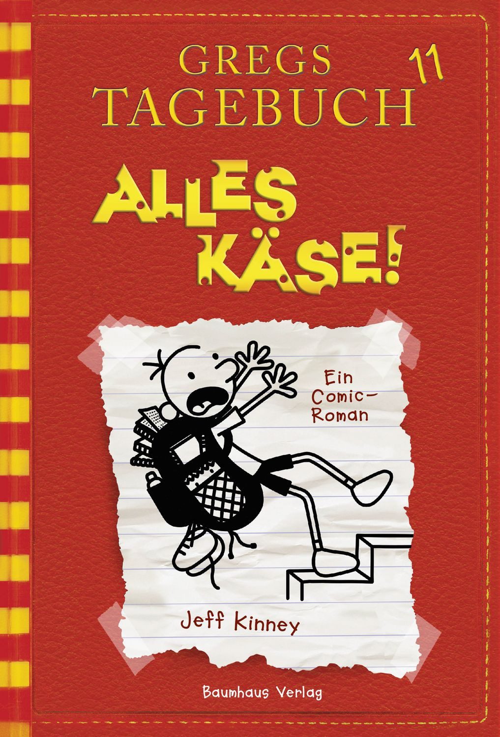 Gregs Tagebuch 11 - Alles Käse! / Jeff Kinney
